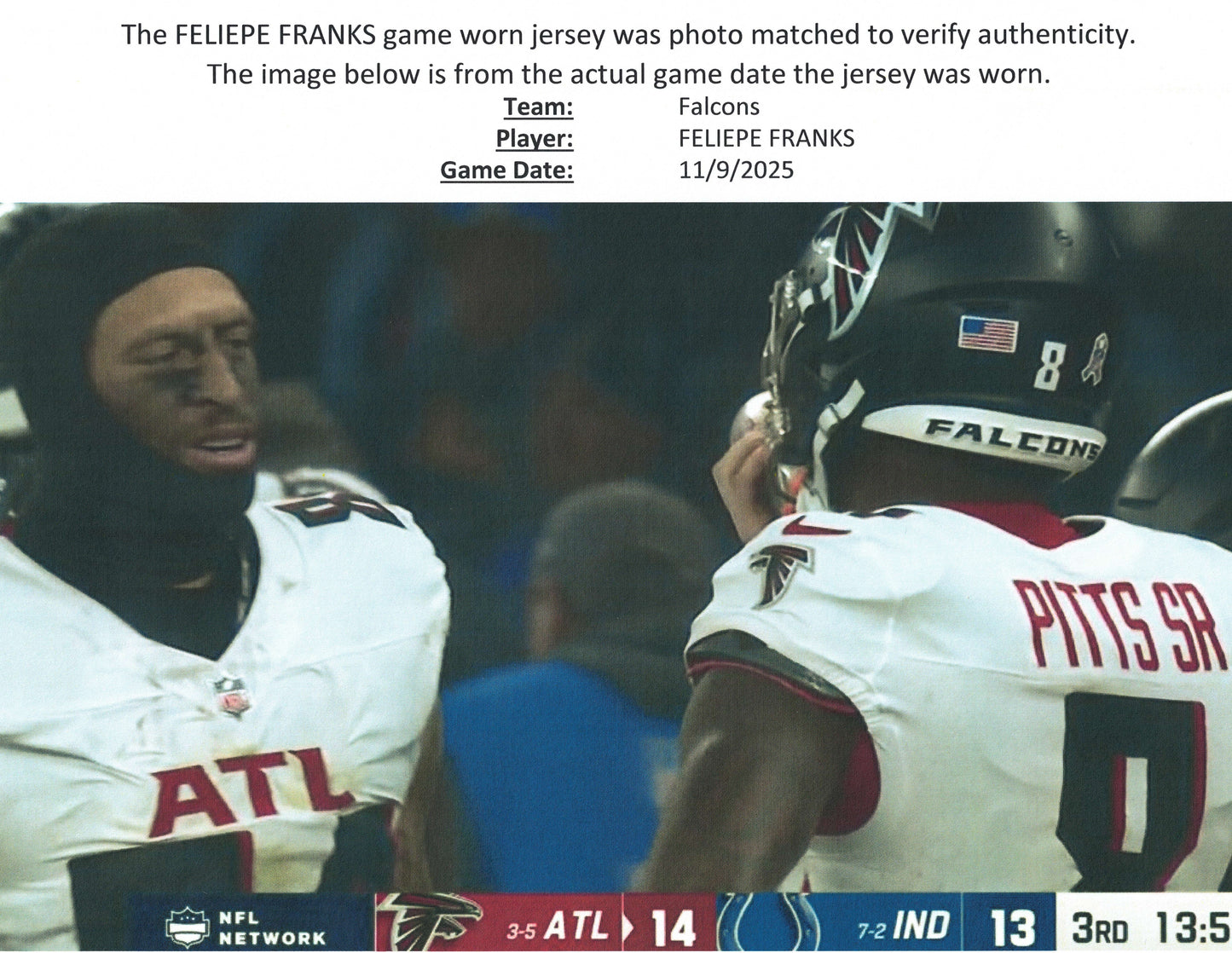 Feliepe Franks GAME WORN💪11/09/25 PHOTO MATCHED Atlanta Falcons NFL Jersey vs Indianapolis Colts Also includes PSA Authentication