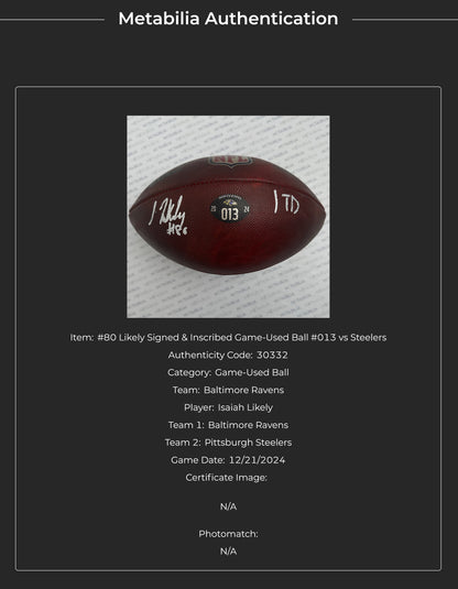 Isaiah Likely Signed🖊️GAME USED💪12/21/24 Baltimore Ravens💜NFL Ball Inscribed 1 TD🏈vs Steelers (Ravens Win)