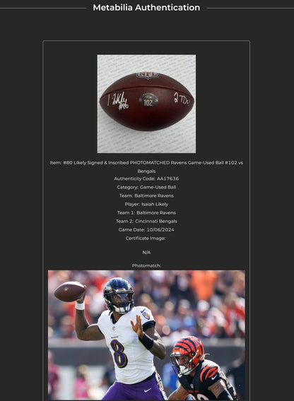 Ravens Isaiah Likely Signed GAME USED 10/06/24 PHOTOMATCHED Ball Inscribed 2 TDs. Used in victory over Cincinnati Bengals